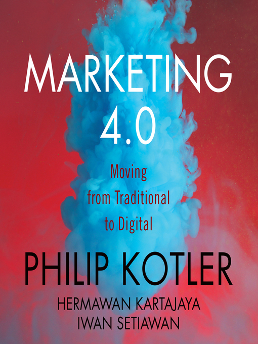 Title details for Marketing 4.0 by Philip Kotler - Available